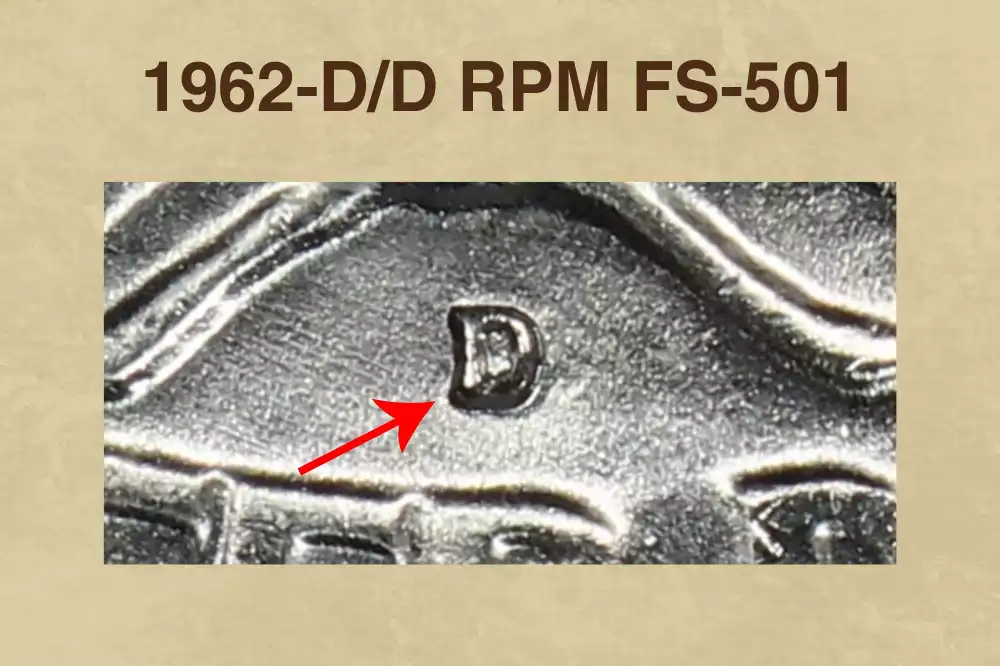 1962-D quarter RPM FS-501 repunched mint mark showing secondary D shadow below or beside the primary D mint mark